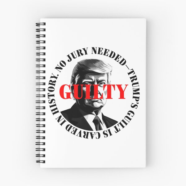 Item preview, President Donald Trump guilty. Protest slogan. designed and sold by Drone-tees.