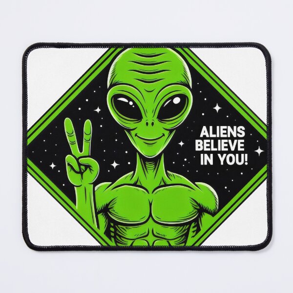 Item preview, Aliens Believe in You designed and sold by MyHappyArtShop.