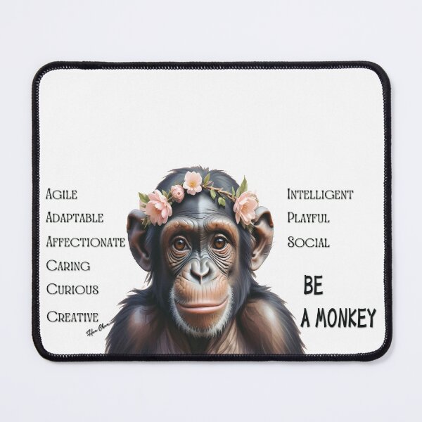Item preview, BE A MONKEY designed and sold by Hen-C-Art.