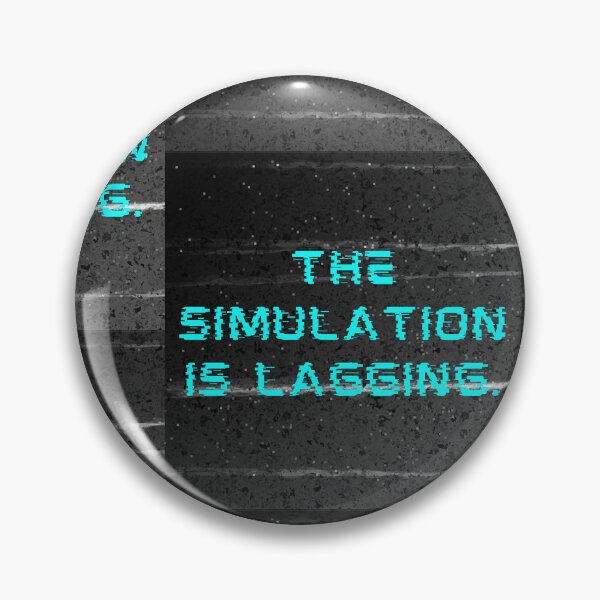 Item preview, The simulation is lagging designed and sold by WilAugusta.