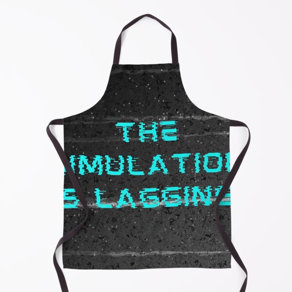 Item preview, The simulation is lagging designed and sold by WilAugusta.