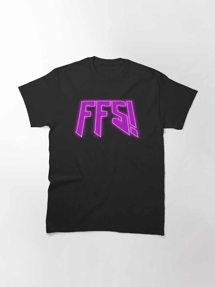 Thumbnail 3 of 7, Classic T-Shirt, FFS! designed and sold by Cactusknax.