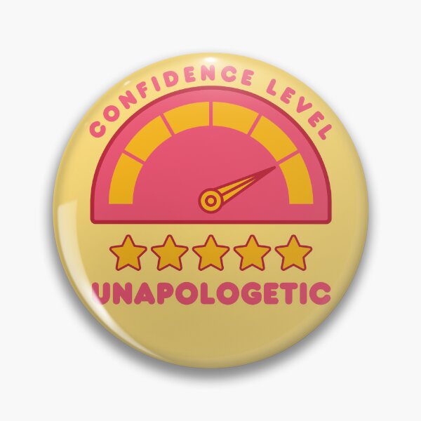 Item preview, Confidence Level: Unapologetic - Maxed Out Energy designed and sold by Ari Mun.