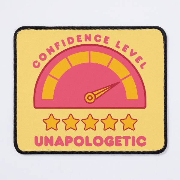 Item preview, Confidence Level: Unapologetic - Maxed Out Energy designed and sold by Ari Mun.