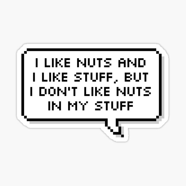 With or Without Nuts - StephenVlog Quote Sticker