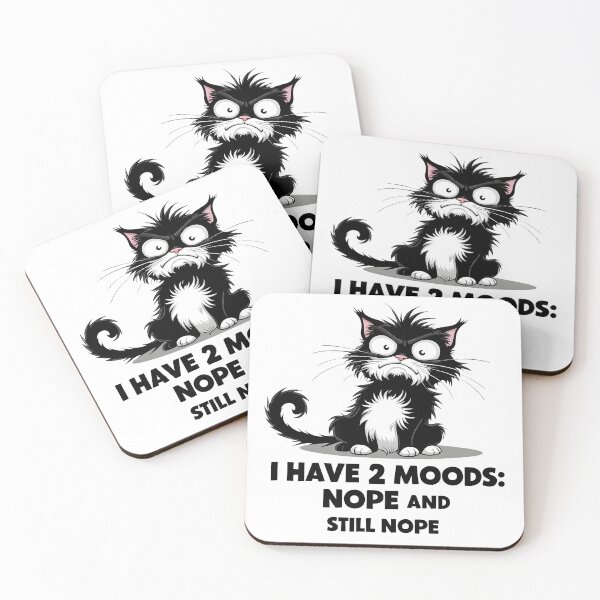Item preview, I Have 2 Moods Nope And Still Nope Angry Stressed Cat Funny Sarcastic Stress designed and sold by Remixy ⭐⭐⭐⭐⭐.