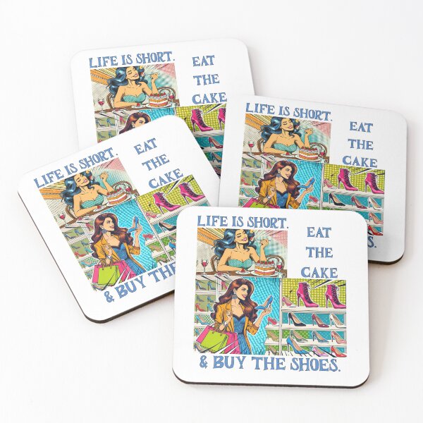 Item preview, Life is Short, Eat the Cake & Buy the Shoes - Funny Women's Quote for Fashion & Dessert Lovers designed and sold by DZignsbyJess.