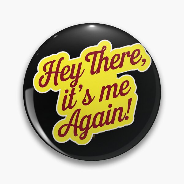 Item preview, Hey There It's Me Again designed and sold by SteezeeStore.