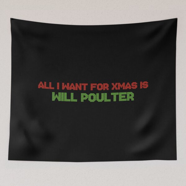Item preview, All I Want for Xmas is Will Poulter designed and sold by deluluhaze.