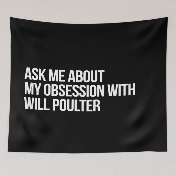 Artikelvorschau, Ask me About my Obsession with Will Poulter entworfen und verkauft von deluluhaze.