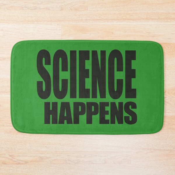 Item preview, Science Happens (Play on Shit Happens) designed and sold by MoePark.