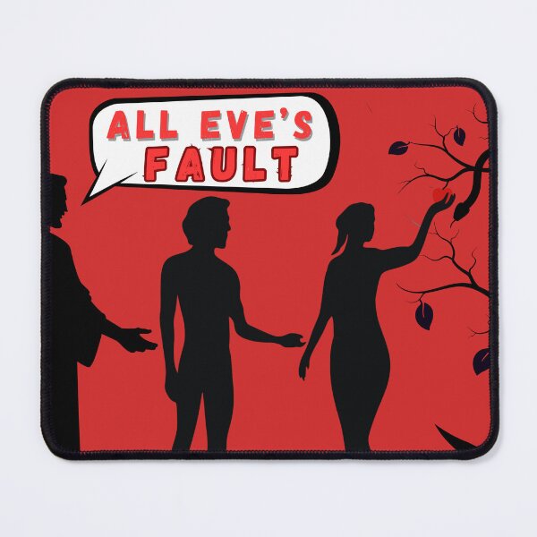 Item preview, ALL EVE'S FAULT designed and sold by BUTTERFLYAU.