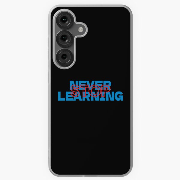 Item preview, never stop learning, designed and sold by EL73.