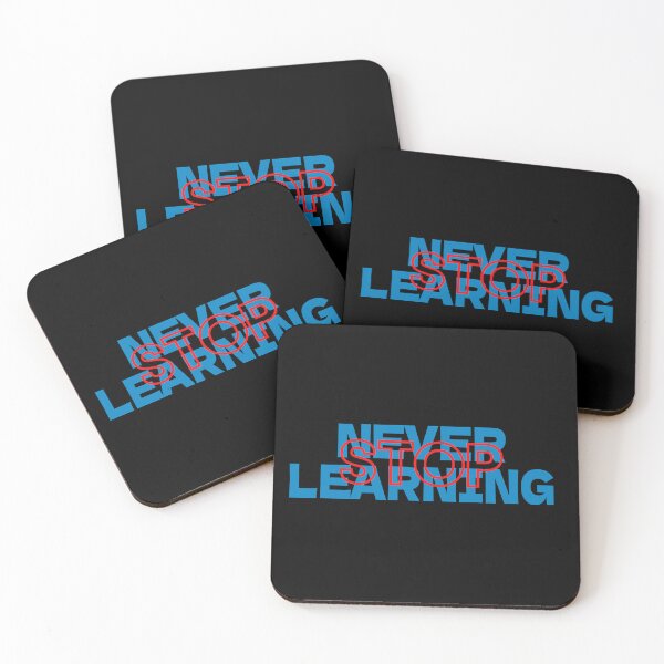 Item preview, never stop learning, designed and sold by EL73.