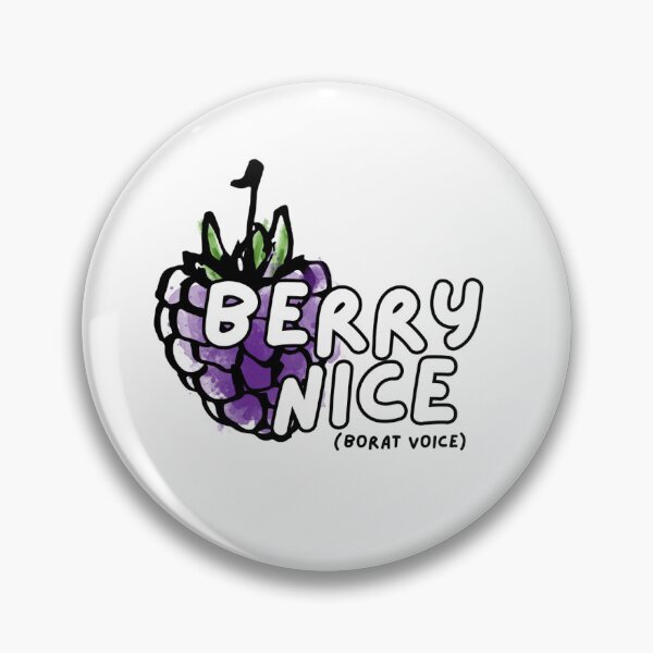 Item preview, Berry Nice (Borat Voice) designed and sold by junkyardcollage.