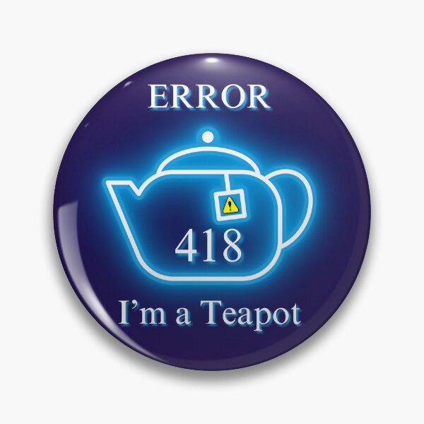 Item preview, Error 418, I'm a teapot, http, Error designed and sold by GOLDENGARDENART.