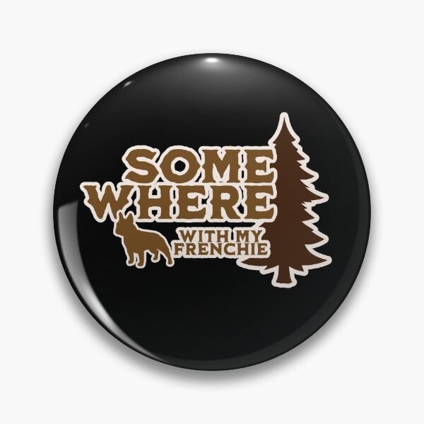 Item preview, Somewhere With My Frenchie Camping Gift designed and sold by Guarddogdrive.