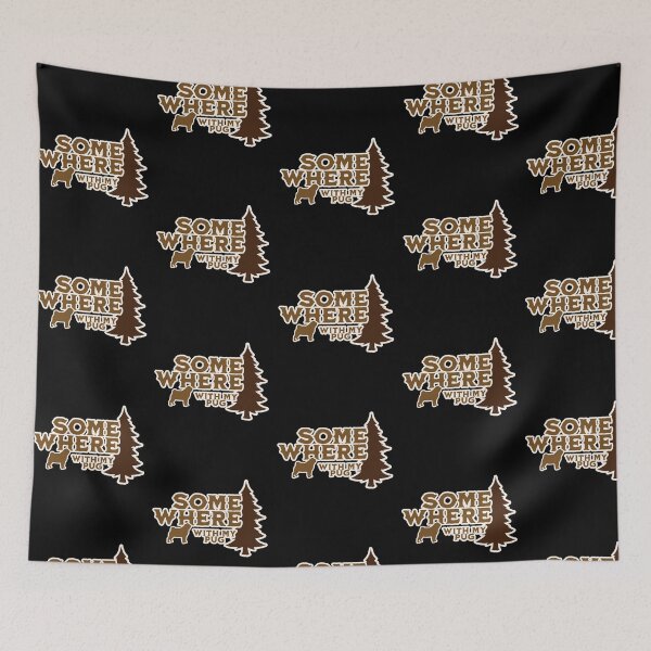 Item preview, Somewhere With My Pug Camping Gift designed and sold by Guarddogdrive.