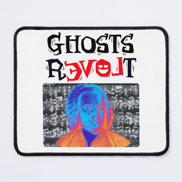 Item preview, Revolt with the Ghost of Johann Sebastian Bach designed and sold by Ghosts Revolt.