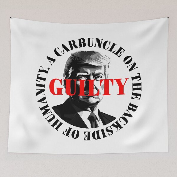 Item preview, President Donald Trump guilty. Protest slogan. designed and sold by Drone-tees.
