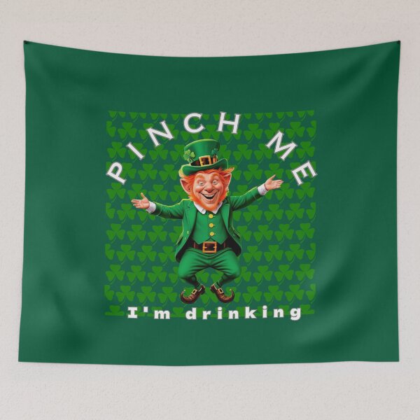 Item preview, Pinch me, I'm drinking designed and sold by jackoslimited.