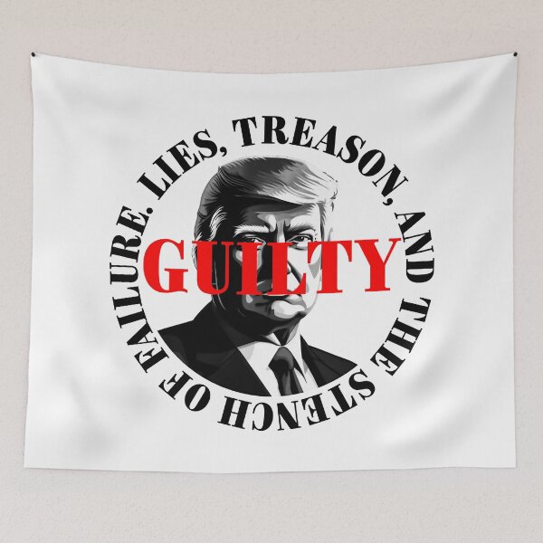 Item preview, President Donald Trump guilty. Protest slogan. designed and sold by Drone-tees.