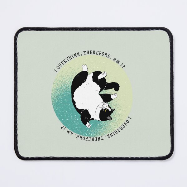 Item preview, I Overthink, therefore, am i? designed and sold by LaFeria.