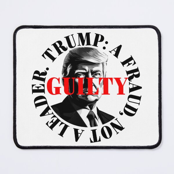 Item preview, President Donald Trump guilty. Protest slogan. designed and sold by Drone-tees.