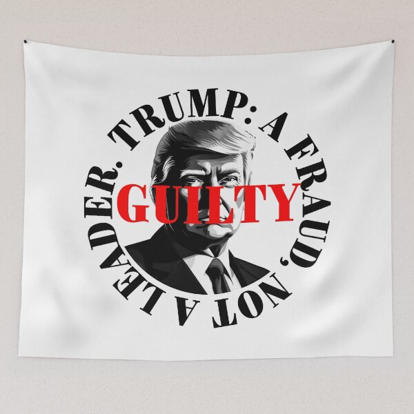 Item preview, President Donald Trump guilty. Protest slogan. designed and sold by Drone-tees.