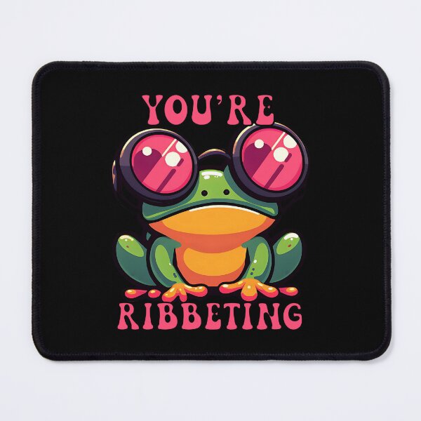 Item preview, You're Ribbeting designed and sold by BtheLight.