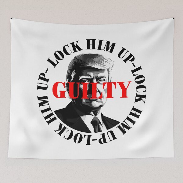 Item preview, President Donald Trump guilty. Protest slogan. designed and sold by Drone-tees.