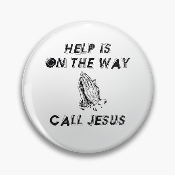 Item preview, Help is on the way: Call on Jesus designed and sold by Polarisofficial.