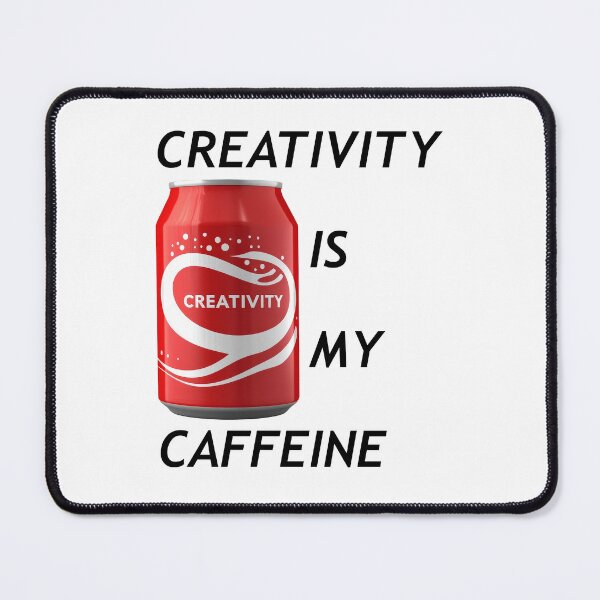 Item preview, Creativity Is My Caffeine For Sketch Ideas designed and sold by FWLKIT.