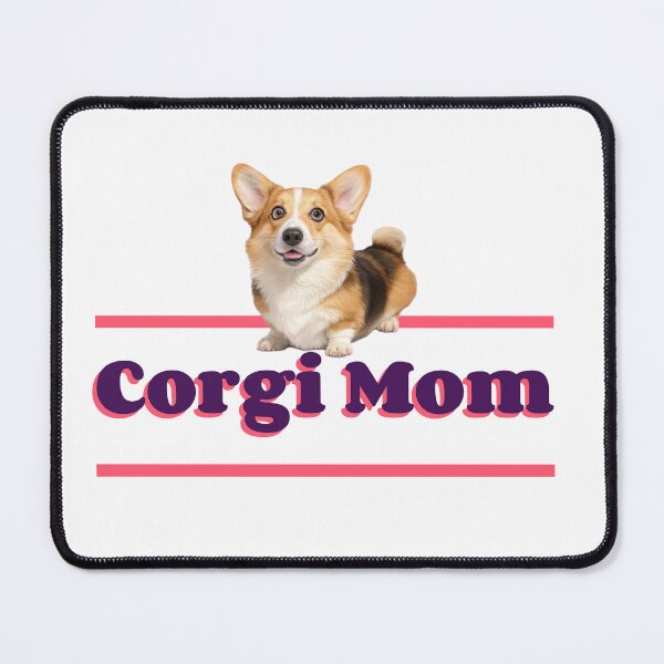 Item preview, Corgi Mom designed and sold by Corgi Headquarters .