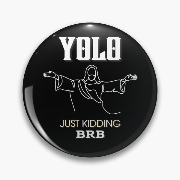 Item preview, YOLO You only live once easter christmas jesus christ funny BRB be right back  designed and sold by SZPdezigns.