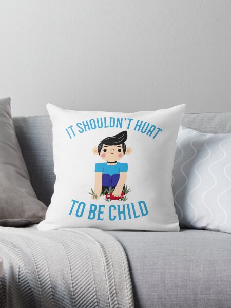 Item preview, It shouldn't hurt to be Child designed and sold by 87-Aesthetics.