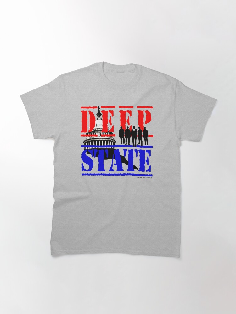 Alternate view of Deep State Classic T-Shirt