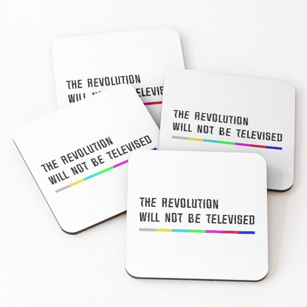 Item preview, The Revolution Will Not Be Televised (light bkgd) designed and sold by p1xelhacker.
