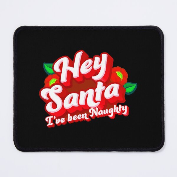 Item preview, Hey Santa Ive been naughty designed and sold by jazzydevil.