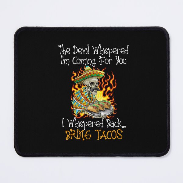 Item preview, Latin Devil Whispered Bring Tacos Spanish Comida Food Mexican designed and sold by Dressed For Duty.