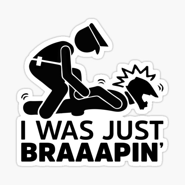 Item preview, I Was Just Braap designed and sold by lolotees.