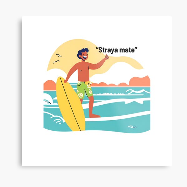 Item preview, Straya mate _ Aussie Pride Design designed and sold by Digital Products AU.