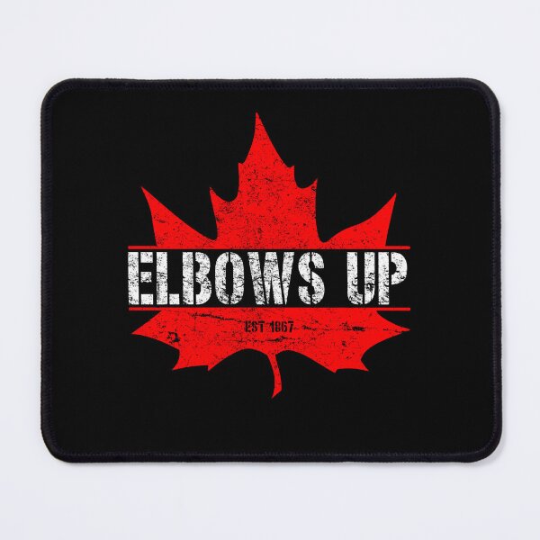 Item preview, Elbows Up Canada Est 1867 designed and sold by TynesDesign.