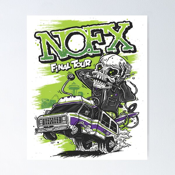 Nofx Final Tour Posters for Sale | Redbubble