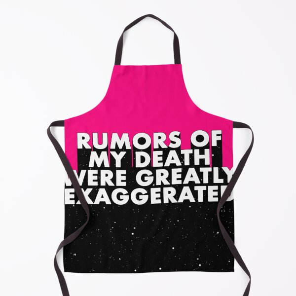 Item preview, RUMORS OF MY DEATH WERE GREATLY EXAGGERATED designed and sold by The Turbulent Architect.