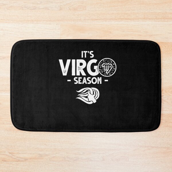 Item preview, Its Virgo Season August September Bday Funny Zodiac Sign designed and sold by Dressed For  Duty.