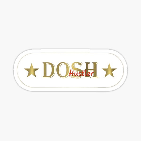 Item preview, Dosh Hustler   designed and sold by Dosh Hustler .