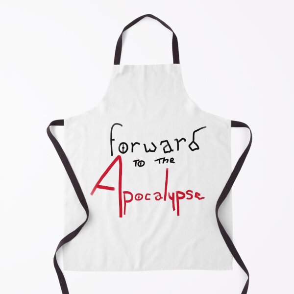 Item preview, forward to the apocalypse designed and sold by Kalhanne.