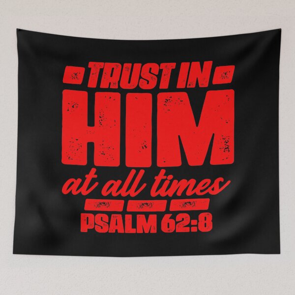 Item preview, Psalm 62:8 Trust In Him At All Times designed and sold by plushism.