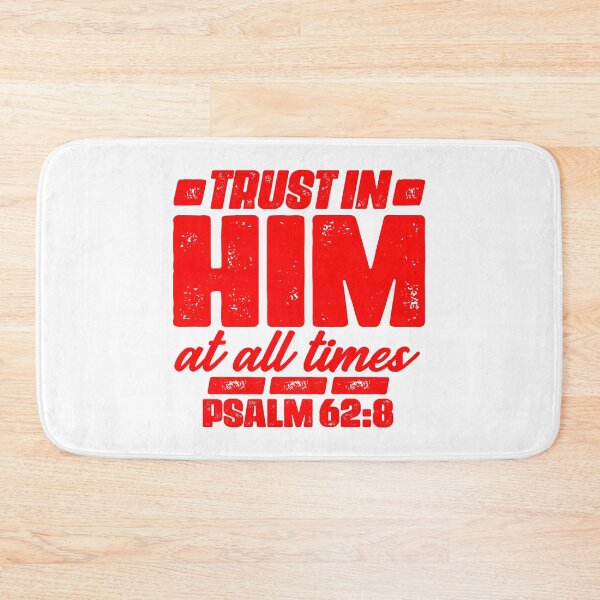 Item preview, Psalm 62:8 Trust In Him At All Times designed and sold by plushism.